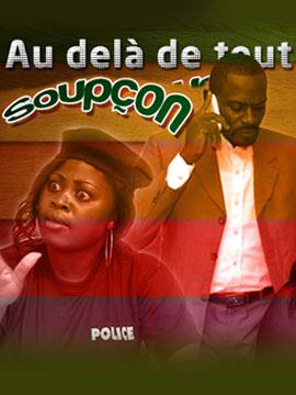 Au-Dela De Tout Soupçon