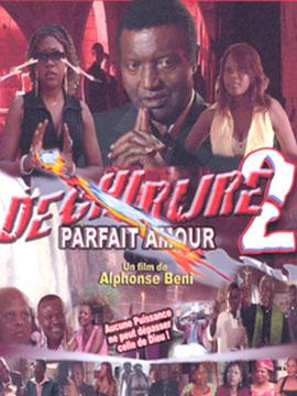 Dechirure 2 : Parfait Amour