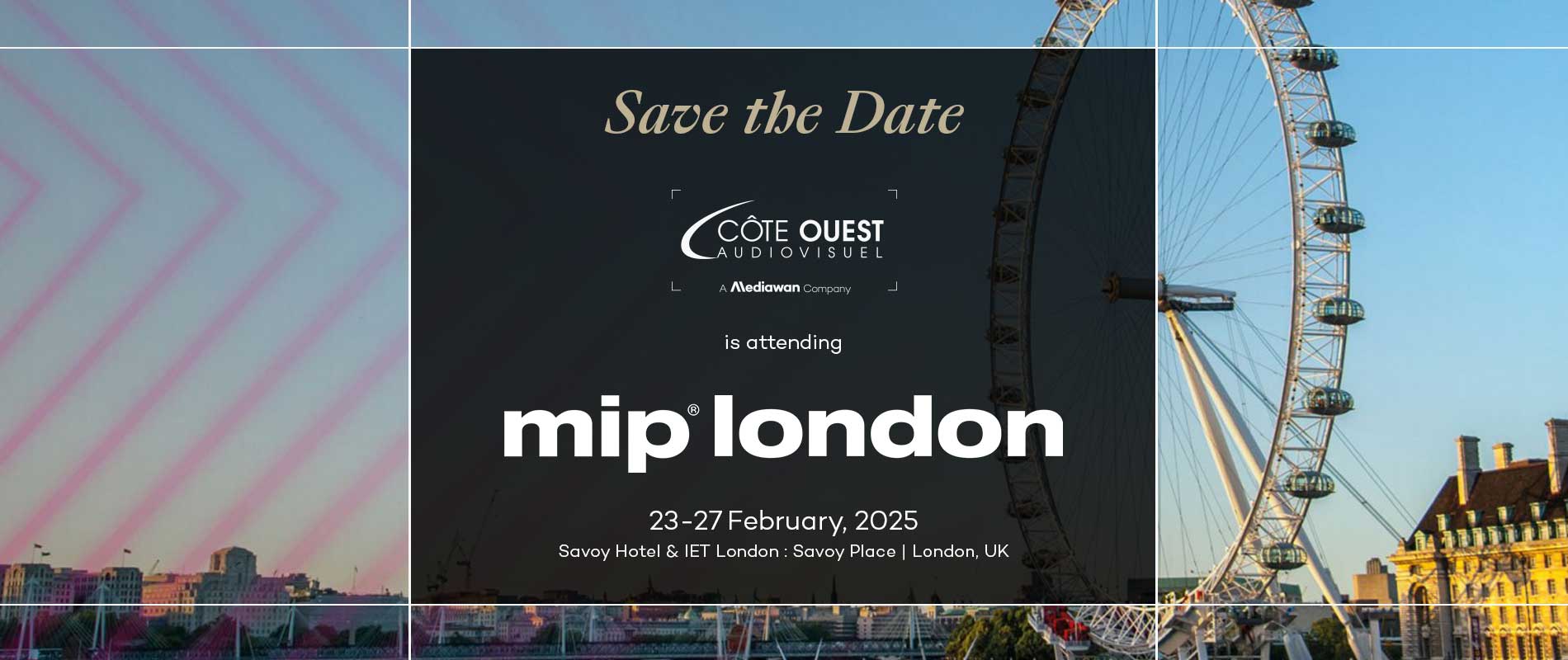 SAVE THE DATE MIP LONDON