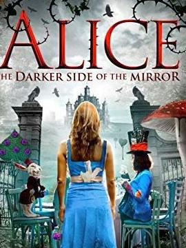 Alice : The Darker Side Of The Mirror