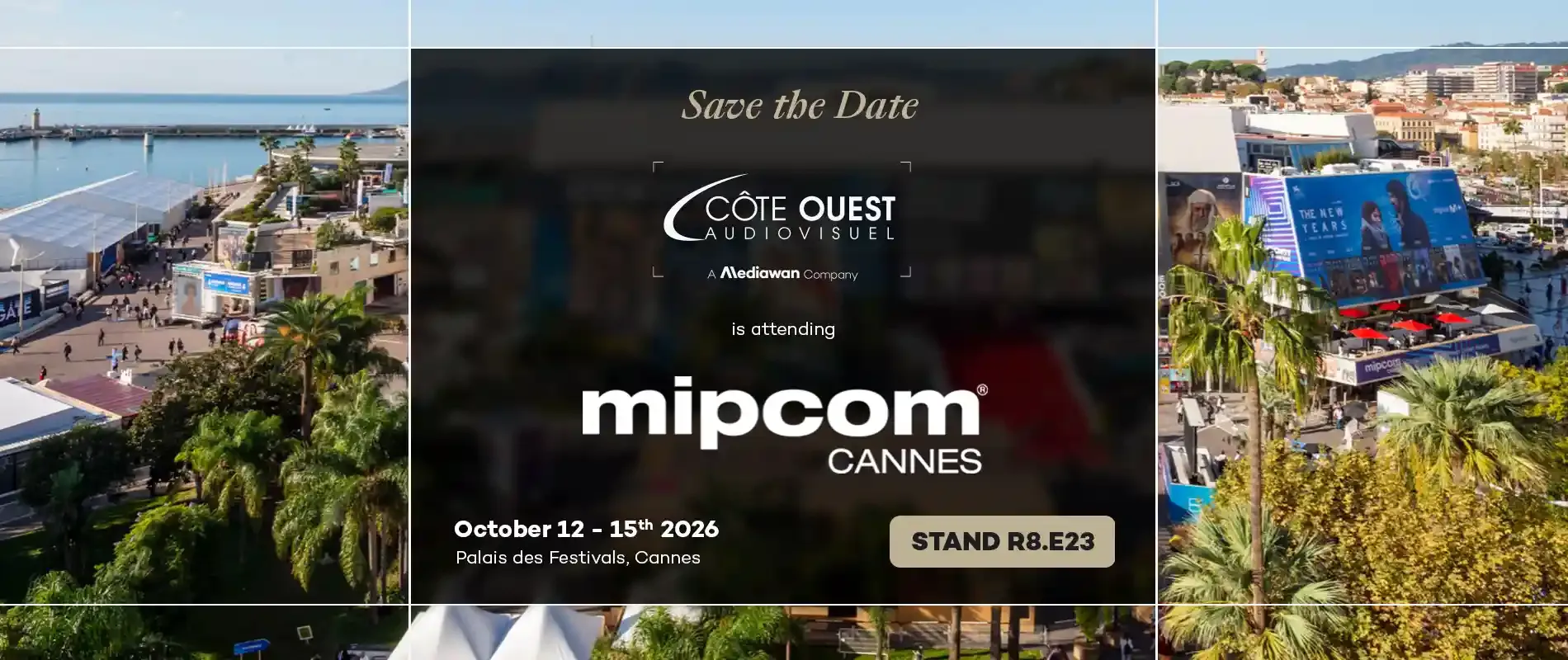 MIPCOM Cannes 2026 - Save the date