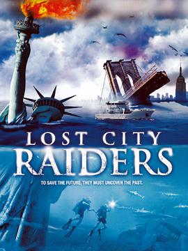 Lost City Raiders : Le Secret Du Monde Englouti